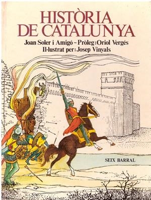 HISTORIA DE CATALUNYA | 9999900207828 | SOLER I AMIGO, JOAN | Libros antiguos y de segunda mano con historia