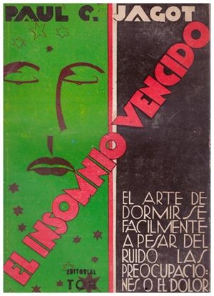 EL INSOMNIO VENCIDO | 9999900207897 | JAGOT, PAUL C | Libros antiguos y de segunda mano con historia