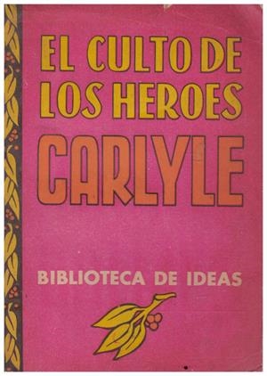 EL CULTO DE LOS HEROES | 9999900207903 | CARLYLE | Libros antiguos y de segunda mano con historia