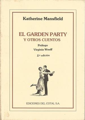 EL GARDEN PARTY Y OTROS CUENTOS | 9999900208764 | Mansfield, Katherine | Libros antiguos y de segunda mano con historia