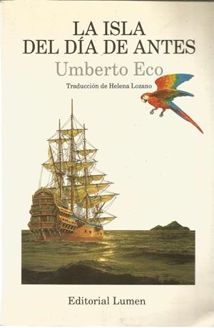 LA ISLA DEL DIA DE ANTES | 9999900209198 | Eco, Umberto | Libros antiguos y de segunda mano con historia
