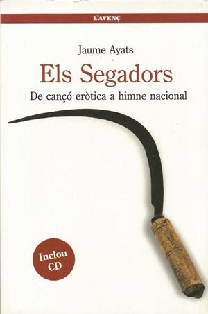 ELS SEGADORS | 9999900209280 | Ayats, Jaume | Libros antiguos y de segunda mano con historia