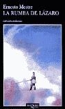 LA RUMBA DE LAZARO | 9999900209471 | Mestre, Ernesto | Libros antiguos y de segunda mano con historia