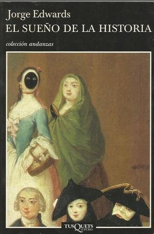 EL SUEÑO DE LA HISTORIA | 9999900210170 | Edwards, Jorge | Libros antiguos y de segunda mano con historia