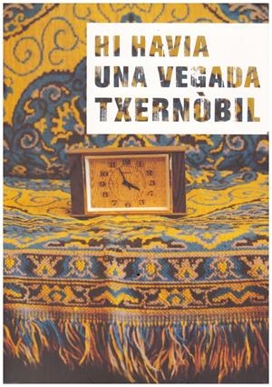 HI HAVIA UNA VEGADA TXERNÒBIL | 9999900210286 | Libros antiguos y de segunda mano con historia