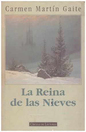 LA REINA DE LAS NIEVES | 9999900210521 | Martín Gaite, Carmen | Libros antiguos y de segunda mano con historia