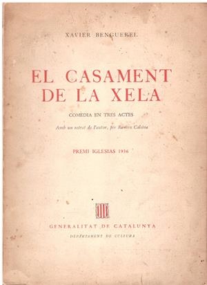 EL CASAMENT DE LA XELA | 9999900211191 | Benguerel, Xavier | Libros antiguos y de segunda mano con historia