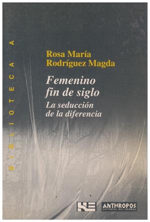 FEMENINO FIN DE SIGLO | 9999900211849 | Rodríguez Magda, Rosa María | Libros antiguos y de segunda mano con historia