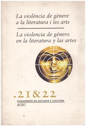 LA VIOLÈNCIA DE GÈNERE A LA LITERATURA I LES ARTS | 9999900211894 | Libros antiguos y de segunda mano con historia