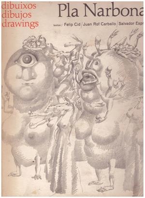 PLA NARBONA DIBUIXOS. DIBUJOS. DRAWINGS | 9999900212099 | Ci, Felip. Juan Rof Carballo y Salvador Espriu | Libros antiguos y de segunda mano con historia