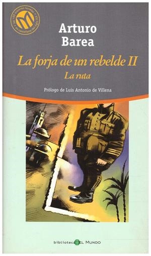 LA RUTA  LA FORJA DE UN REBELDE II | 9999900212525 | Barea, Arturo | Libros antiguos y de segunda mano con historia