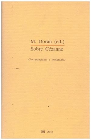 SOBRE CÉZANNE | 9999900212853 | Doran, M (ed) | Libros antiguos y de segunda mano con historia