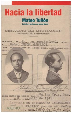 HACIA LA LIBERTAD | 9999900212914 | Tuñon, Mateo | Libros antiguos y de segunda mano con historia