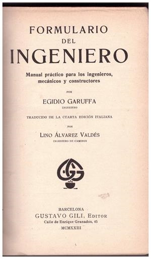 FORMULARIO DEL INGENIERO | 9999900213751 | Garuffa, Egidio | Libros antiguos y de segunda mano con historia