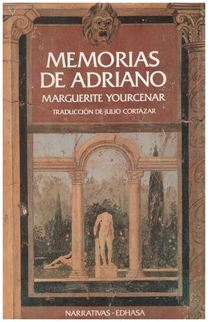 MEMORIAS DE ADRIANO | 9999900214123 | Yourcenar, Marguerite | Libros antiguos y de segunda mano con historia