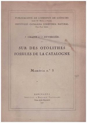 SUR DES OTOLITHES FOSSILES DE LA CATALOGNE | 9999900214178 | Chaine, J. / Duvergier, J. | Libros antiguos y de segunda mano con historia