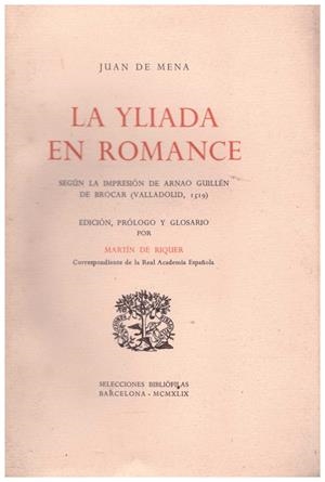 LA YLIADA EN ROMANCE | 9999900214291 | Mena, Juan de | Libros antiguos y de segunda mano con historia