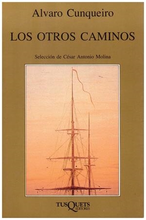 LOS OTROS CAMINOS | 9999900214369 | Cunqueiro, Alvaro | Libros antiguos y de segunda mano con historia