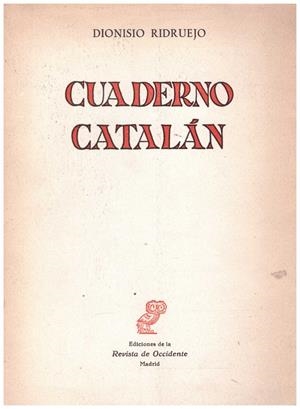 CUADERNO CATALÁN | 9999900214499 | Ridruejo, Dionisio | Libros antiguos y de segunda mano con historia