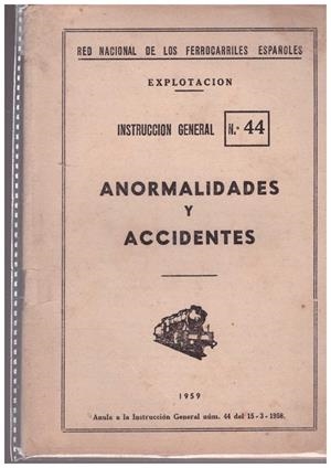 ANORMALIDADES Y ACCIDENTES | 9999900214543 | Escario, F | Libros antiguos y de segunda mano con historia