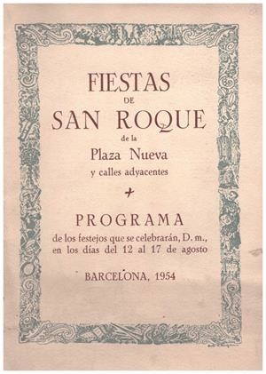 FIESTAS DE SAN ROQUE DE LA PLAZA NUEVA Y CALLES ADYACENTES. BARCELONA | 9999900214857 | Libros antiguos y de segunda mano con historia