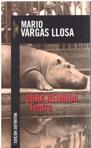 OBRA REUNIDA TEATRO | 9999900215472 | Vargas Llosa, Mario | Libros antiguos y de segunda mano con historia