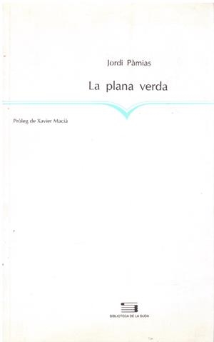 LA PLANA VERDA | 9999900215533 | Pàmias, Jordi | Libros antiguos y de segunda mano con historia