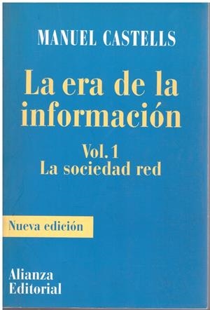 LA ERA DE LA INFORMACIÓN. Vol 1. La sociedad red | 9999900215915 | Catells, Manuel | Libros antiguos y de segunda mano con historia