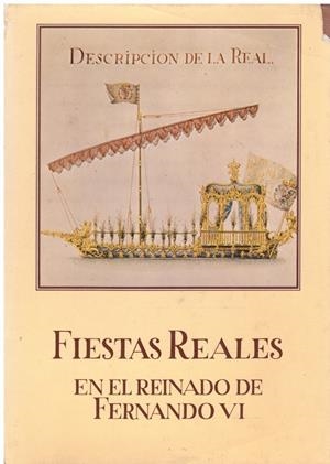 FIESTAS REALES EN EL REINADO DE FERNANDO VI | 9999900216004 | Farinelli, Broschi Carlos | Libros antiguos y de segunda mano con historia