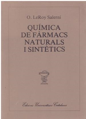 QUÍMICA DE FÀRMACS NATURALS I SINTÈTICS | 9999900216165 | LeRoy Salerni, O | Libros antiguos y de segunda mano con historia