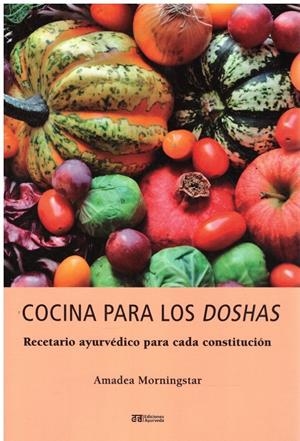 COCINA PARA LOS DOSHAS | 9999900216394 | Morningstar, Amadea | Libros antiguos y de segunda mano con historia