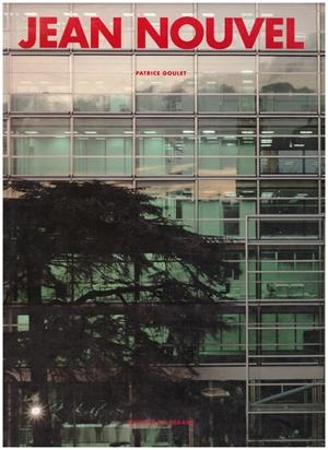 JEAN NOUVEL | 9999900216424 | Goulet, Patrick | Libros antiguos y de segunda mano con historia