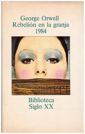REBELION EN LA GRANJA 1984 | 9999900216707 | Orwell, George | Libros antiguos y de segunda mano con historia