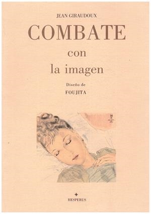 COMBATE CON LA IMAGEN | 9999900216783 | Giraudoux, Jean | Libros antiguos y de segunda mano con historia