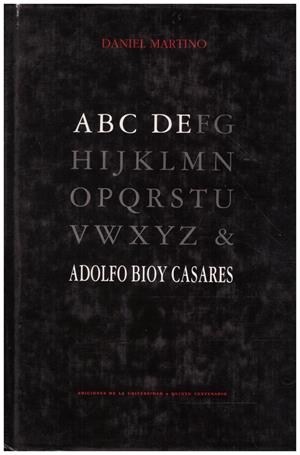 ABC DE ADOLFO BIOY CASARES | 9999900216837 | Martino, Daniel | Libros antiguos y de segunda mano con historia