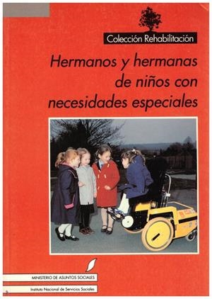 HERMANOS Y HERMANAS DE NIÑOS CON NECESIDADES ESPECIALES | 9999900216981 | lobato, Debra J. | Libros antiguos y de segunda mano con historia