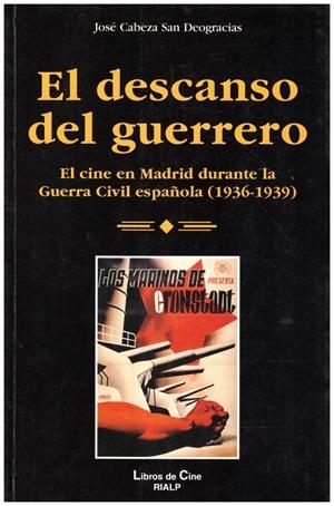 EL DESCANSO DEL GUERRERO | 9999900217162 | San, Deogracia Jose Cabeza | Libros antiguos y de segunda mano con historia