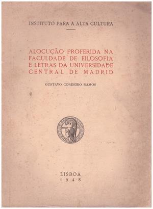 ALOCUÇÀO PROFERIDA  NA FACULDADE DE FILOSOFIA  E LETRAS DA UNIVERSIDADE CENTRAL DE MADRID | 9999900217445 | Ramos, Cordeiro Gustavo | Libros antiguos y de segunda mano con historia