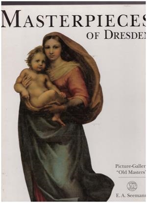 MASTERPIECES OF DRESDEN | 9999900217490 | Marx, Harald | Libros antiguos y de segunda mano con historia