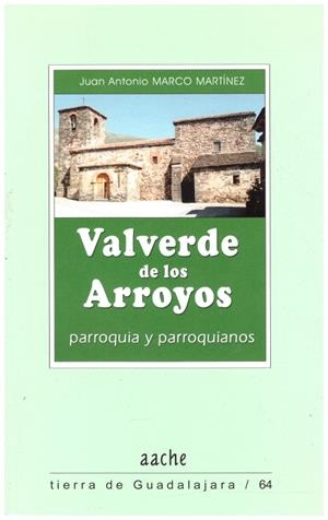 VALVERDE DE LOS ARROYOS | 9999900217551 | Marcos, Martinez Juan Antonio | Libros antiguos y de segunda mano con historia