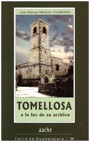 TOMELLOSA A LA LUZ DE SU ARCHIVO | 9999900217599 | Abascal, Colmenero Juan Manuel | Libros antiguos y de segunda mano con historia