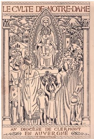 LE CULTE DE NOTREDAME | 9999900217742 | Libros antiguos y de segunda mano con historia