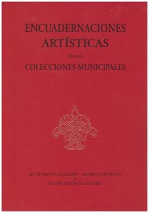 ENCUADERNACIONES ARTISTICAS EN LAS COLECCIONES MUNICIPALES | 9999900217896 | AA.VV | Libros antiguos y de segunda mano con historia