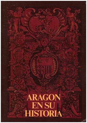 ARAGON EN SU HISTORIA | 9999900217971 | AA.VV | Libros antiguos y de segunda mano con historia