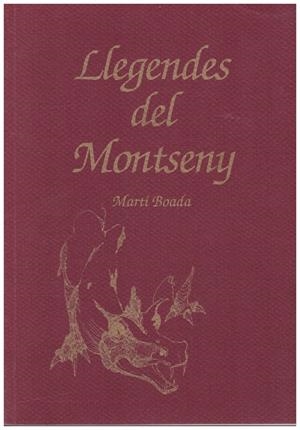 LLEGENDES DEL MONTSENY | 9999900218060 | Boada, Marti | Libros antiguos y de segunda mano con historia