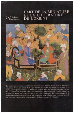 L'ART DE LA MINIATURE ET LA LITTERATURE DE L'ORIENT | 9999900218176 | Poliakova, E.A / Rakhimova, Z. I | Libros antiguos y de segunda mano con historia