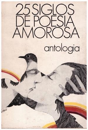 25 SIGLOS DE POESIA AMOROSA | 9999900218190 | Sartorio, Maria Dolores | Libros antiguos y de segunda mano con historia