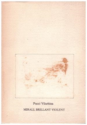 MIRALL BRILLANT VIOLENT | 9999900218527 | Vilurbina, Pucci | Libros antiguos y de segunda mano con historia