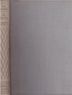 LA BUSCA | 9999900218800 | Baroja, Pío | Libros antiguos y de segunda mano con historia