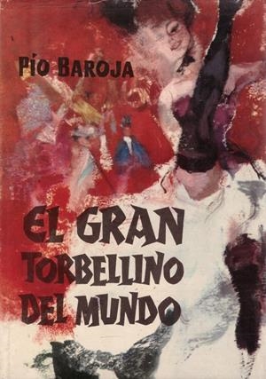 EL GRAN TORBELLINO | 9999900218831 | Baroja, Pio | Libros antiguos y de segunda mano con historia